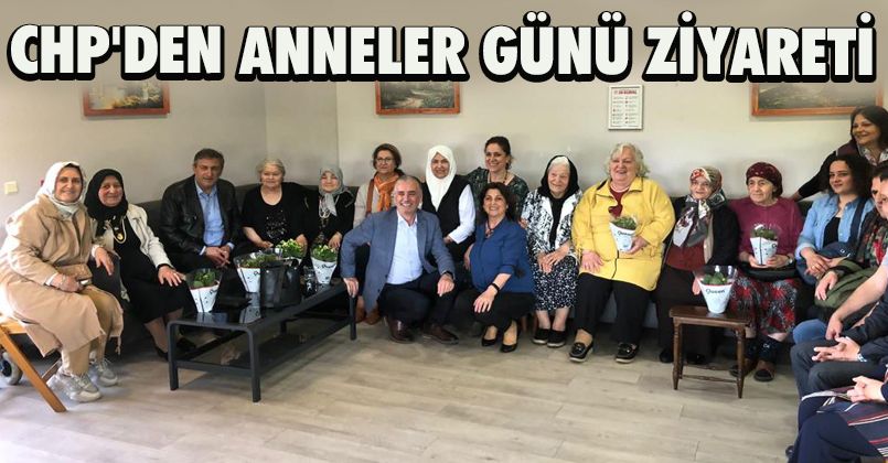 CHP'den Anneler Günü Ziyareti