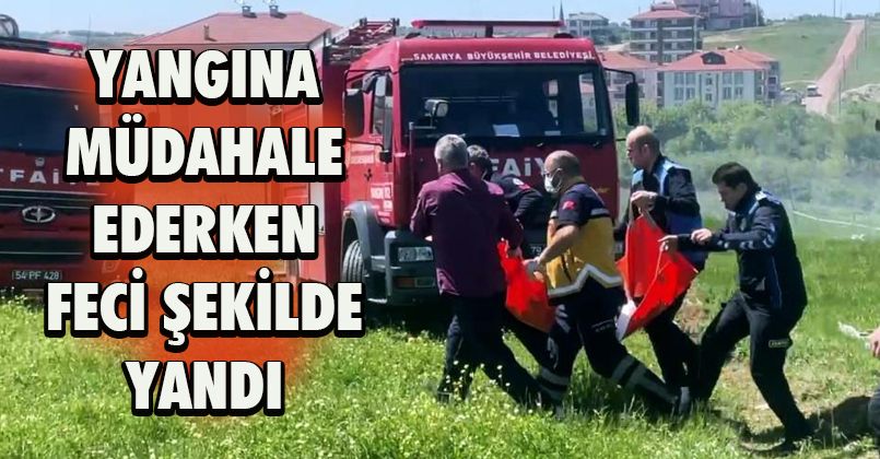 Yangına müdahale etmek isteyen vatandaş feci şekilde yandı