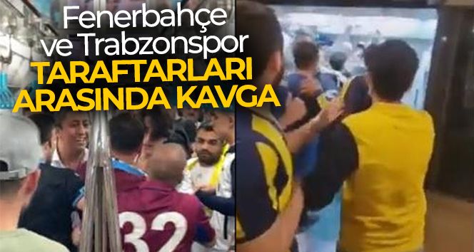 Marmaray'da Fenerbahçe ve Trabzonspor taraftarları arasında kavga çıktı