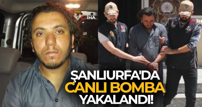 Şanlıurfa'da canlı bomba yakalandı!