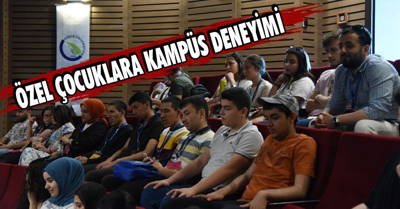 Özel Çocuklara Düzce Üniversitesi’nde Kampüs Yaşamının Tüm Güzelliklerini Yaşama İmkanı Sunuluyor