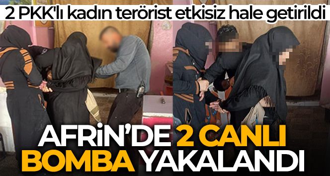 Afrin'de 2 canlı bomba yakalandı