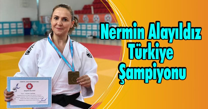 Nermin Alayıldız Türkiye Şampiyonu