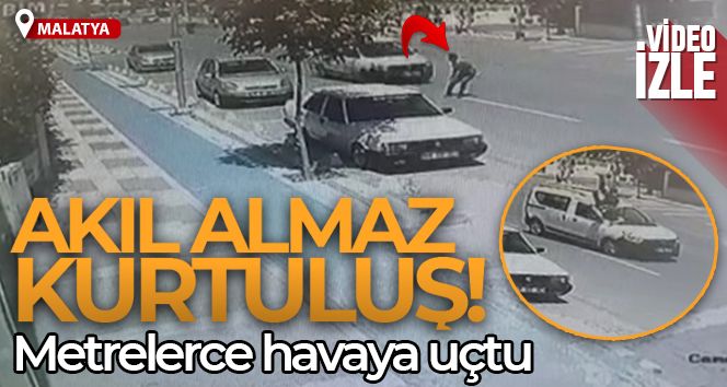 Malatya'da feci kazada inanılmaz kurtuluş