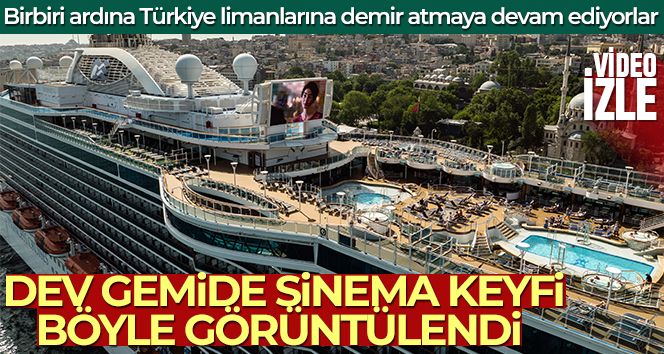 İstanbul manzaralı dev gemide sinema keyfi