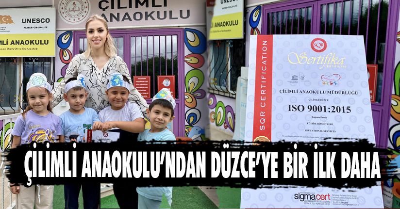 Çilimli Anaokulu’ndan Düzce’ye Bir İlk Daha