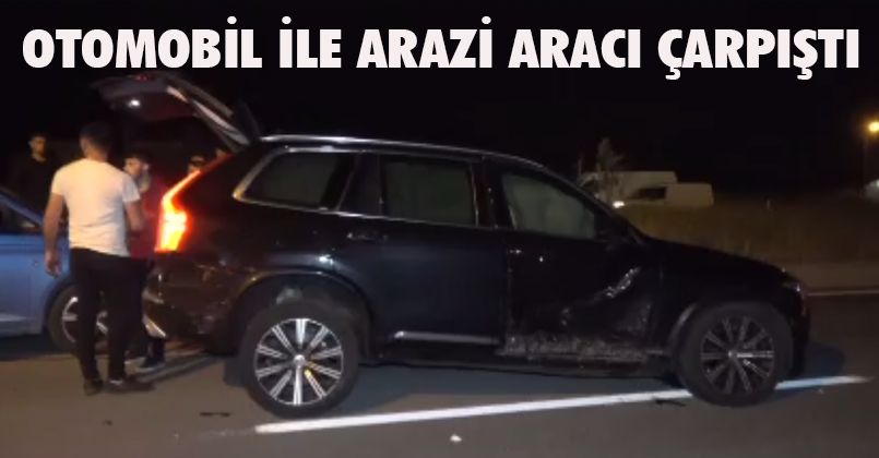 Otomobil ile arazi aracı çarpıştı 4 kişi yaralandı