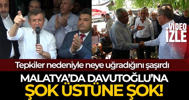 Malatya'da Ahmet Davutoğlu'na şok üstüne şok