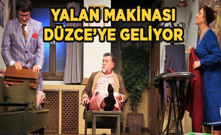 Yalan Makinesi Düzce'ye geliyor