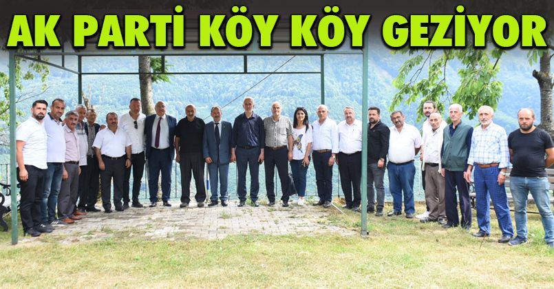AK Parti Köy Köy Geziyor