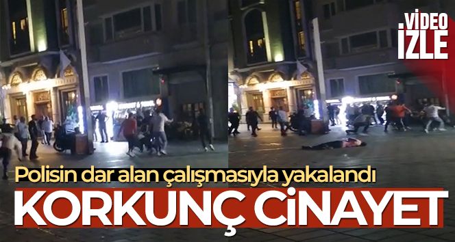 Taksim'de korkunç cinayet!