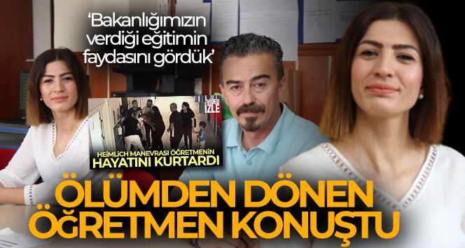 Ölümden dönen öğretmen konuştu