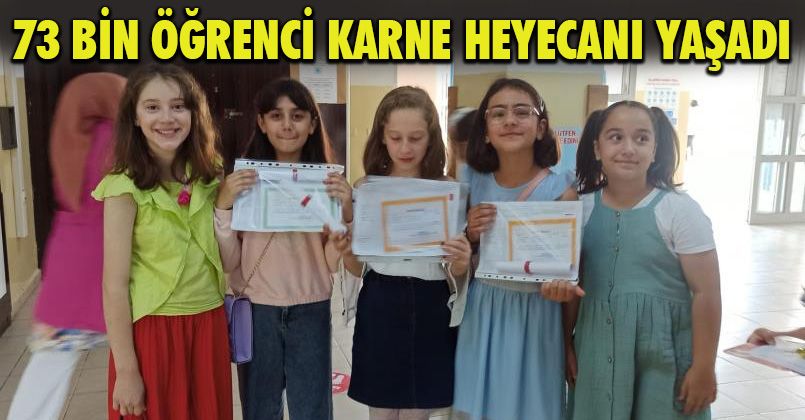 Düzce’de 73 bin öğrenci karne heyecanı yaşadı
