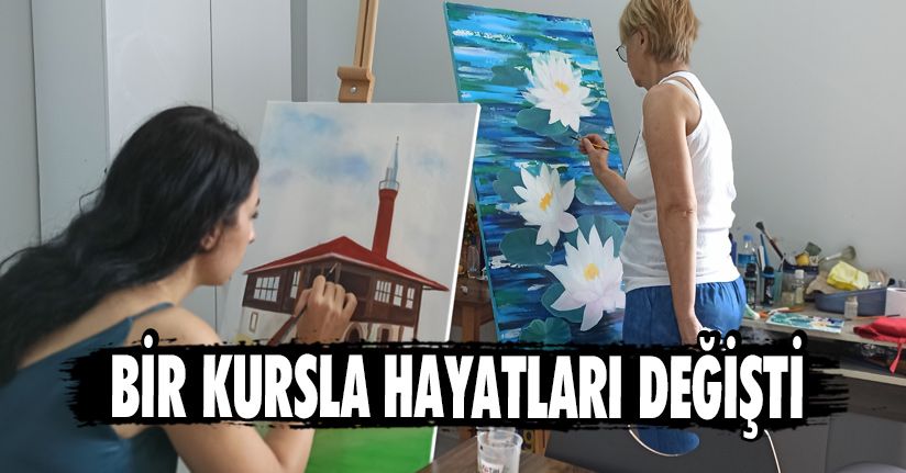 Bir Kursla Hayatları Değişti