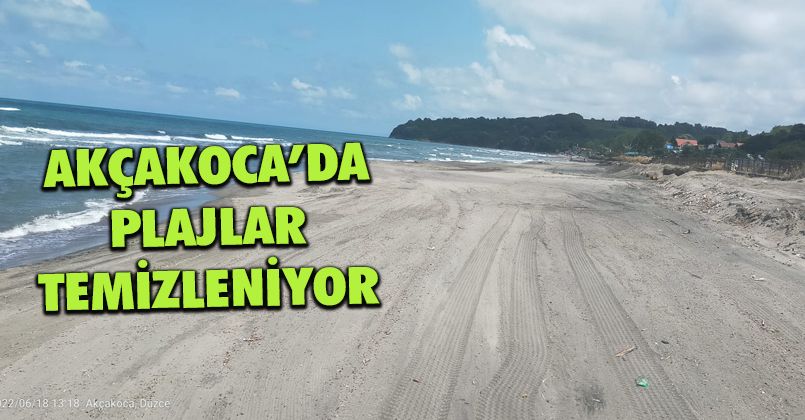 Akçakoca’da plajlar temizleniyor