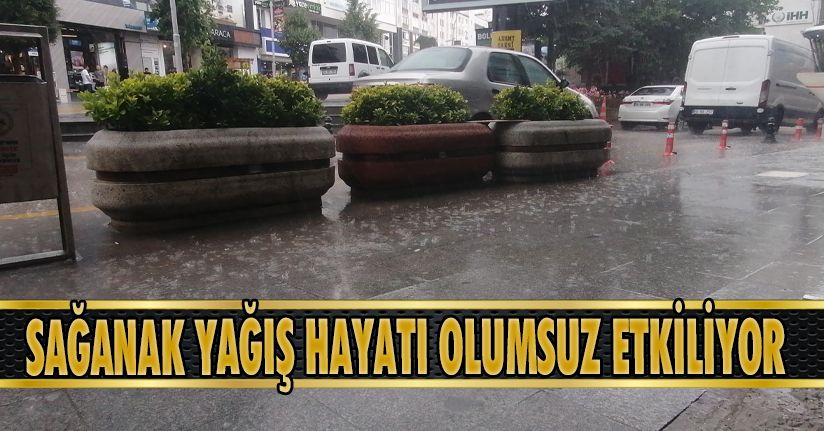 Sağanak Etkili Oluyor