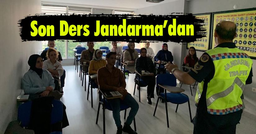 Son Ders Jandarma’dan