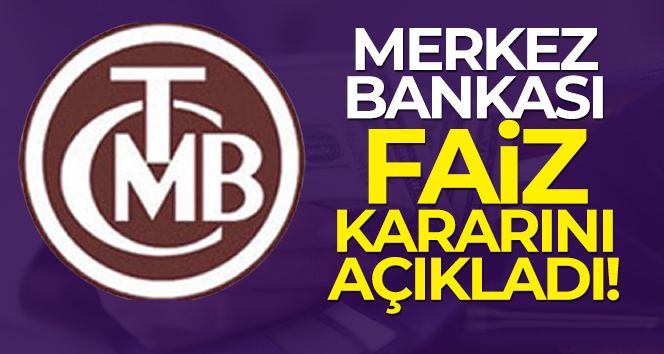 Merkez Bankası faizi sabit bıraktı