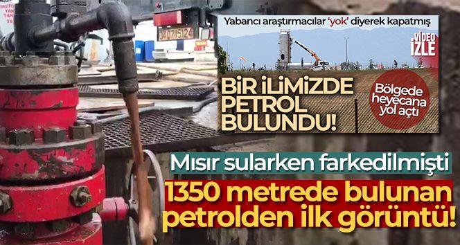 Adana'da çıkartılan petrolün vanadan akışı görüntülendi