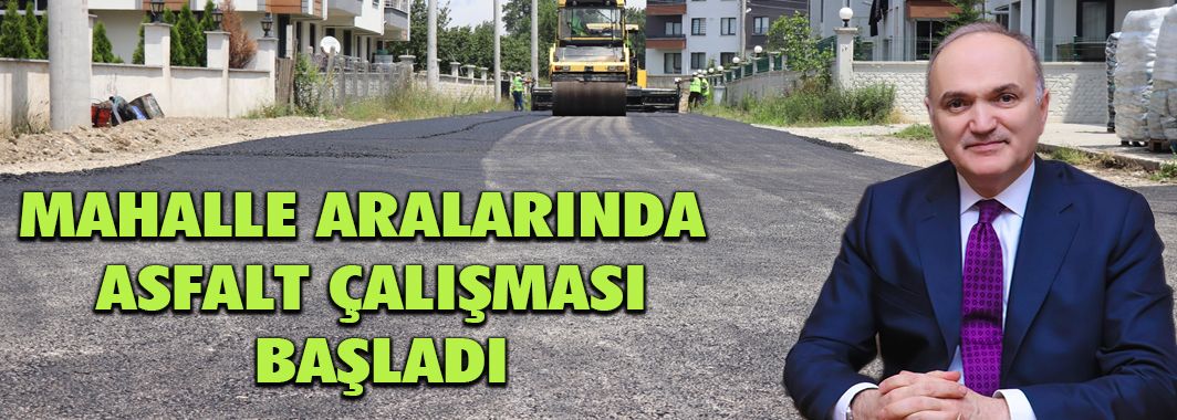 Asfalt Atağı Devam Ediyor