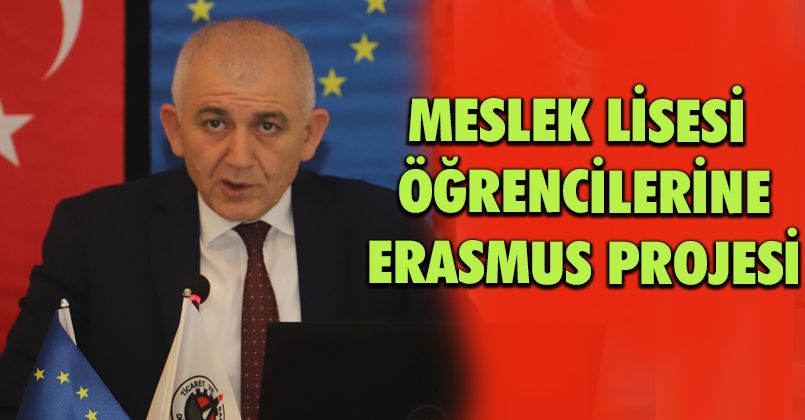 Meslek Lisesi Öğrencilerine Erasmus Projesi