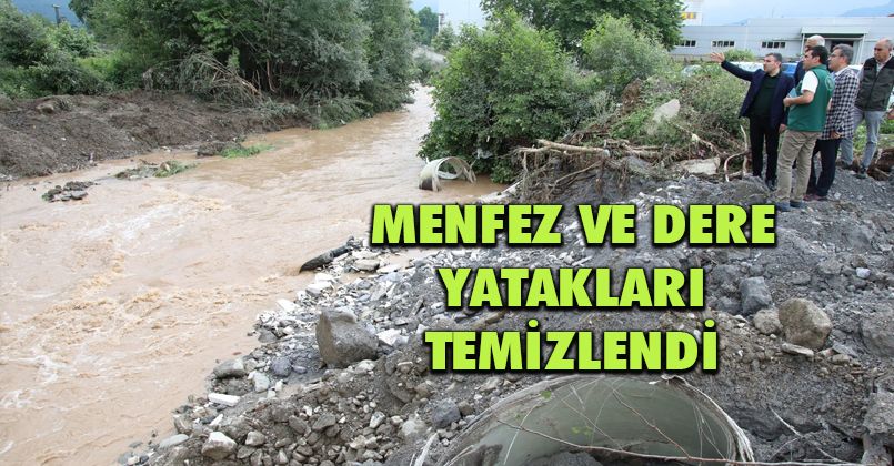 Menfez ve dere yatakları temizlendi