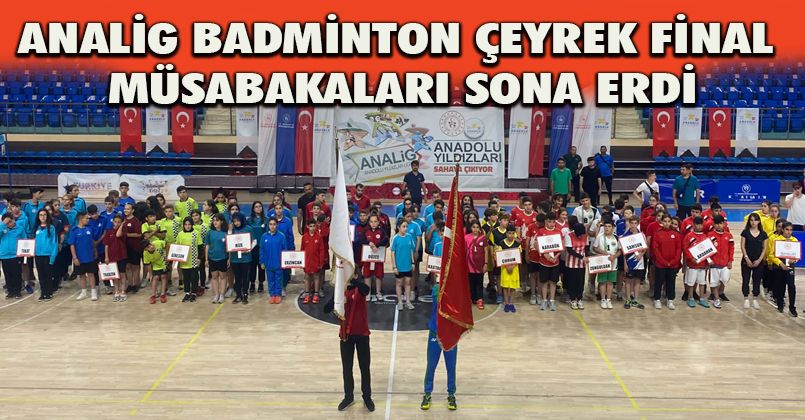 Analig Badminton Çeyrek Final Müsabakaları Sona Erdi