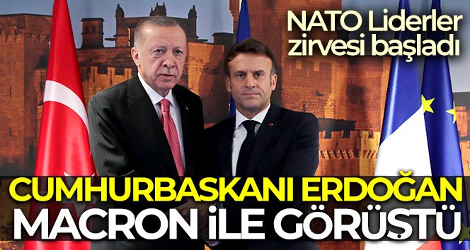 Cumhurbaşkanı Erdoğan, Macron ile görüştü