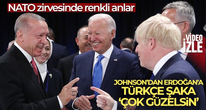 Johnson'dan Erdoğan'a Türkçe şaka: 'Çok güzelsin'