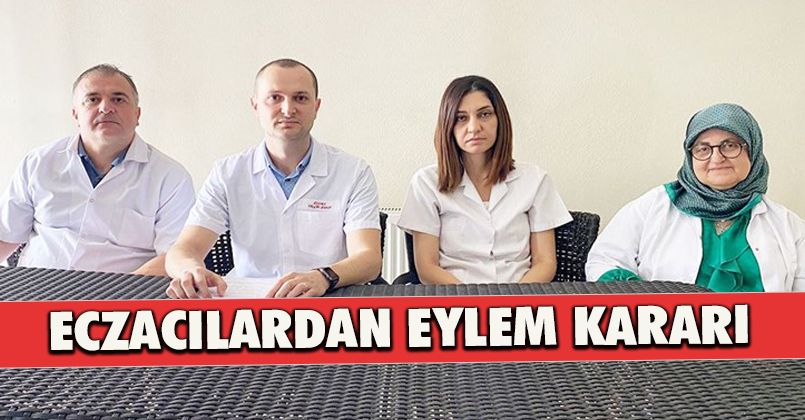 Eczacılardan Eylem Kararı