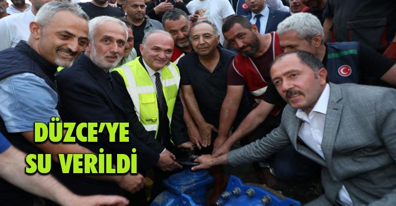 Düzce'ye Su Verildi