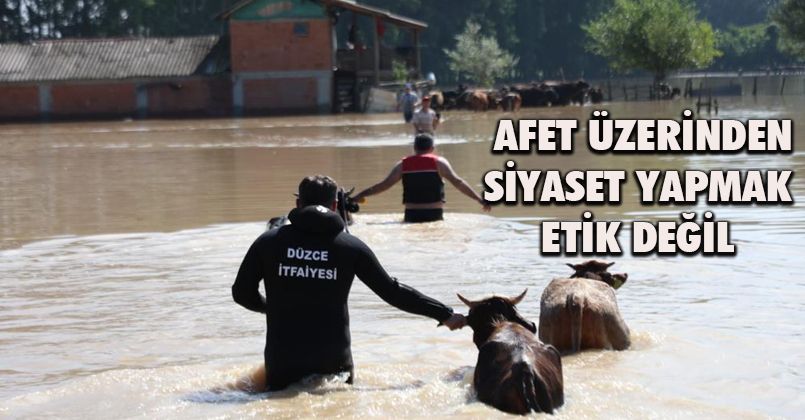 Afet Üzerinden Siyaset Yapmak Etik Değil