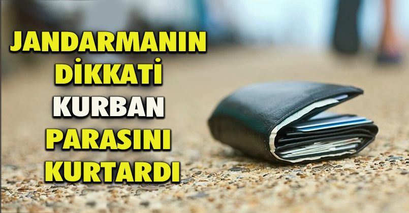 Jandarmanın Dikkati Kurban Parasını Kurtardı