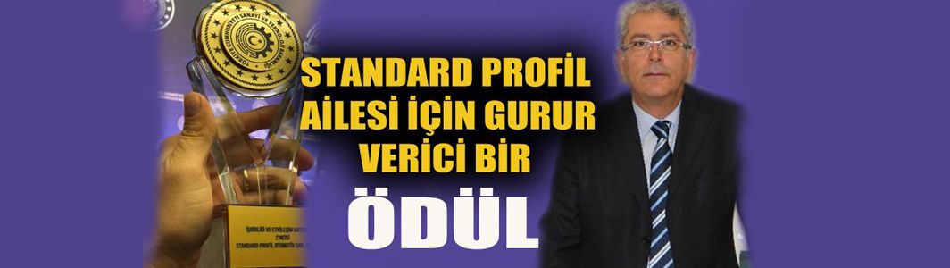  Standard Profil’e Ar-Ge ödülü