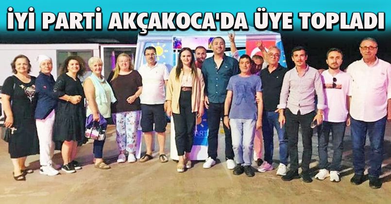 İyi Parti Akçakoca'da Üye Topladı