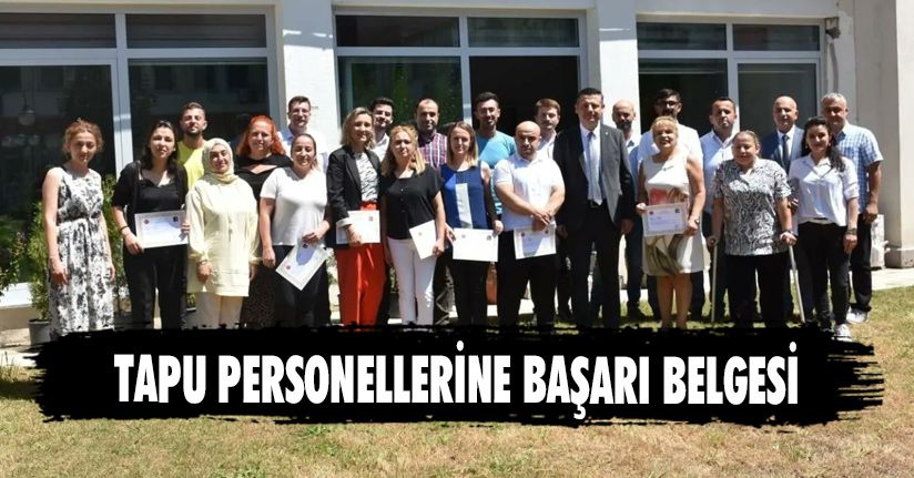 Tapu Personellerine Başarı Belgesi