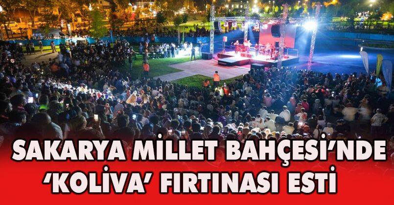 Sakarya Millet Bahçesi’nde ‘Koliva’ fırtınası esti