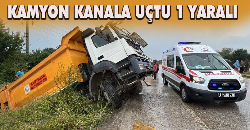 Kamyon kanala uçtu: 1 yaralı