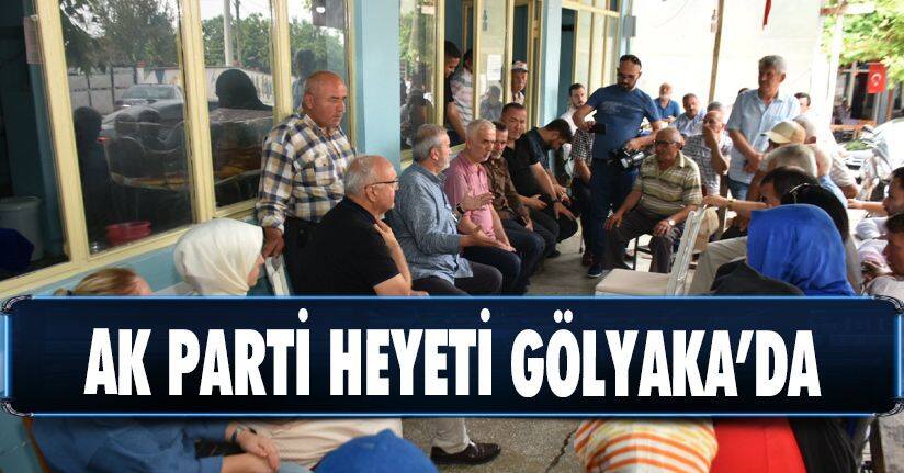 AK Parti Heyeti Gölyaka’da