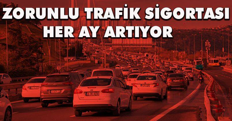 Zorunluk trafik sigortası primlerinde aylık artış oranı yüzde 4.75'e çıkarıldı