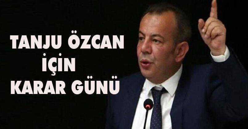 Tanju Özcan İçin Karar Günü