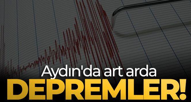 Aydın'da art arda depremler! SON DEPREMLER 31 AĞUSTOS