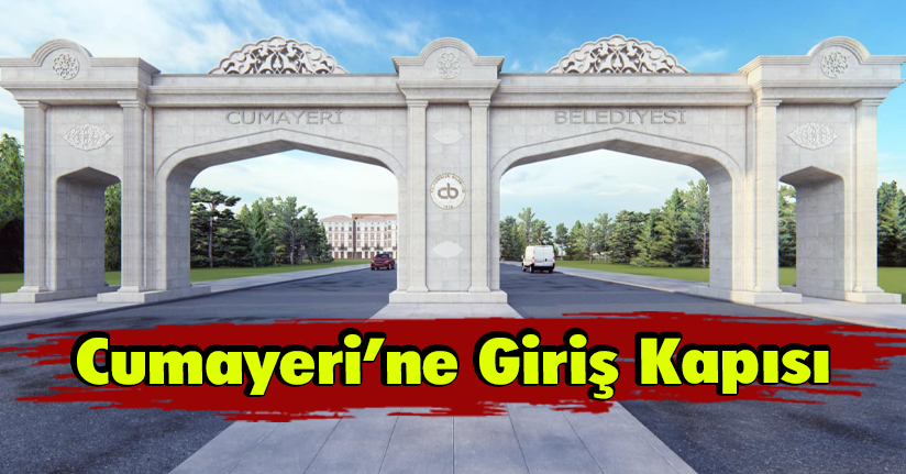 Cumayeri’ne Giriş Kapısı