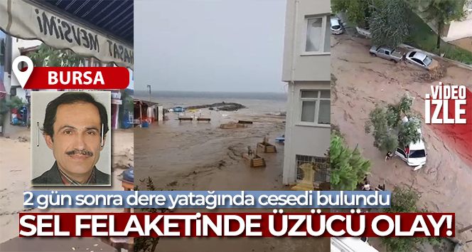 Mudanya'daki sel felaketinden acı haber!