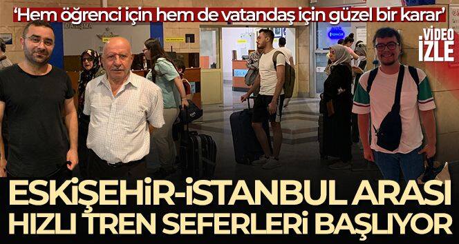 İlk defa koyulacak olan Eskişehir-İstanbul seferinden vatandaş mutlu