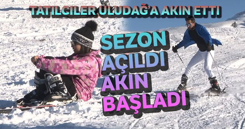 Uludağ'da kayak sezonu açıldı, tatilciler pistlere akın etti
