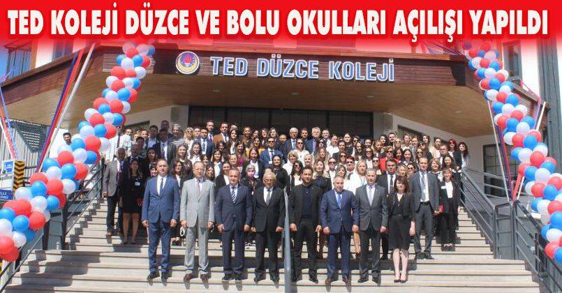 TED Koleji Düzce ve Bolu okulları açılışı yapıldı