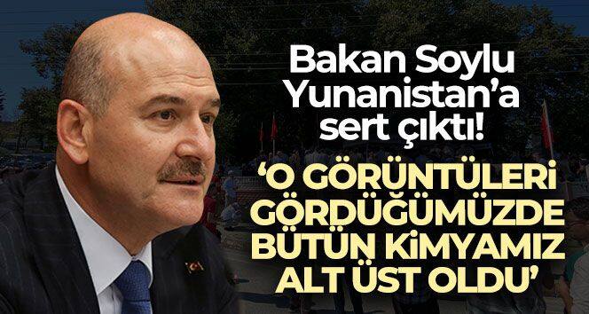 Bakan Soylu: 'O görüntüleri gördüğümüzde bütün kimyamız alt üst oldu'