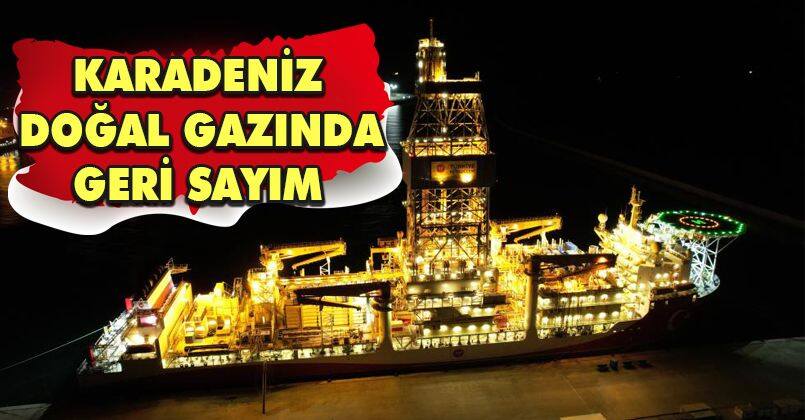 Karadeniz doğal gazında geri sayım