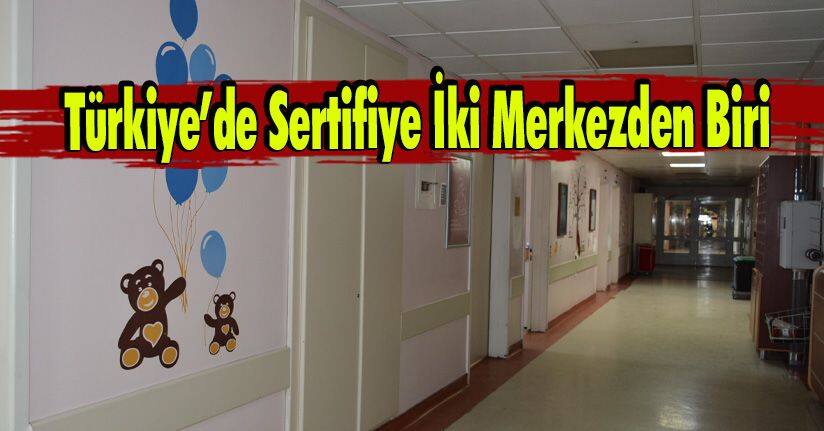 Türkiye’de Sertifiye İki Merkezden Biri